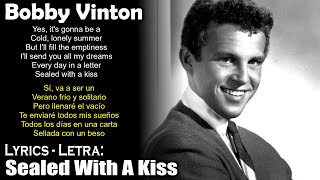 Download lagu Bobby Vinton - Sealed With A Kiss (Lyrics Spanish-English) (Español-Inglés) mp3