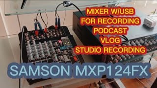 Video thumbnail for SAMSON MXP124FX | 4MIC INPUT MIXER FOR STUDIO REC.,VLOG,BROADCASTING,PODCAST, KARAOKE AND LIVE. by Chard Saludar