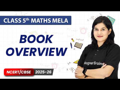 Class 5th Mathematics Mela – Book Overview and Strategy NCERT CBSE 2025 26