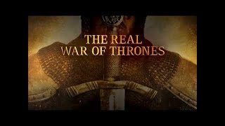 Movie  Real War of Thrones