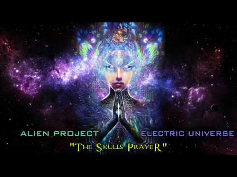Alien Project vs Electric Universe - The Skulls Prayer (KiM0 smashUP) ツ