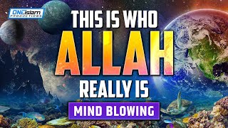 WHO IS ALLAH?  POWERFUL