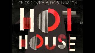 Hot House - Chick Corea and Gary Burton