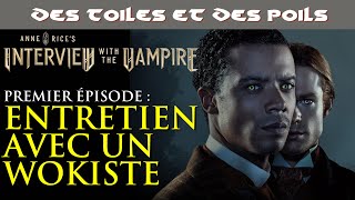 Entretien Avec Un Vampire (Wokiste) COUP DE GUEULE