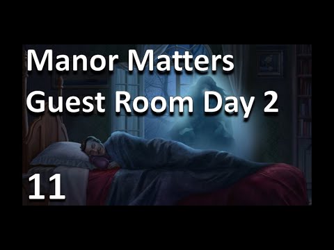 Manor Matters Gameplay Walkthrough - Manor Matters Guest Room Day 2 - Part 11