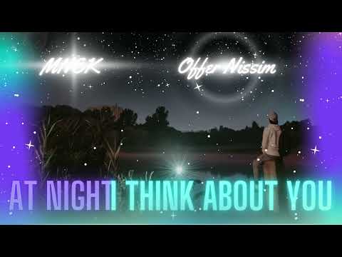 At Night (I Think About You) (Offer Nissim Remix) MNEK
