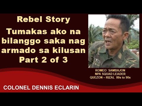 Rebel Story: Tumakas ako na bilanggo saka nag armado sa kilusan, Romeo Sambajon, Part 2 of 3