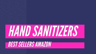 ✔️ TOP 10 BEST HAND SANITIZERS 🛒 Amazon 2020