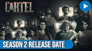 Cartel Season 2 Release date | Cartel Season 2 Update | Cartel Season 2 Kab Aayega |Cartel 2 Trailer
