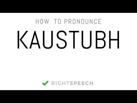 Kaustubh - How to pronounce Kaustubh - Indian Boy Name