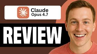 Claude Opus 4.7 Review | All You Need To Know