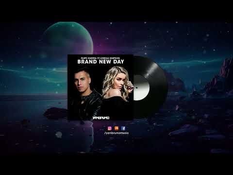 Filipe Guerra ft. Lorena Simpson - Brand New Day (Yan Bruno Remix)