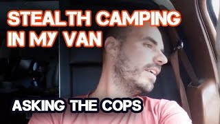 preview picture of video 'Stealth Camping in my Van: Asking the cops'