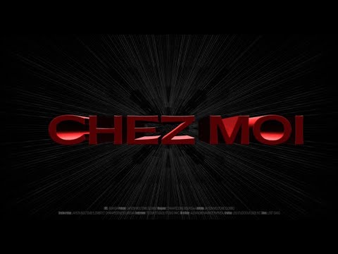 Video thumbnail for Chez-moi