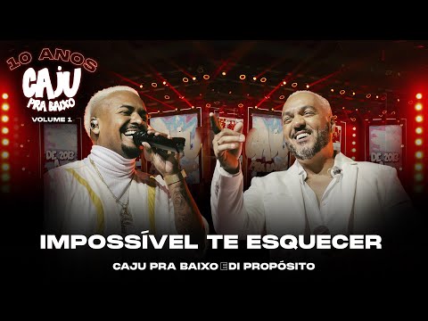 Caju Pra Baixo, Belo - Impossível Te Esquecer | 10 Anos de Caju, Vol. 1 (Vídeo Oficial)