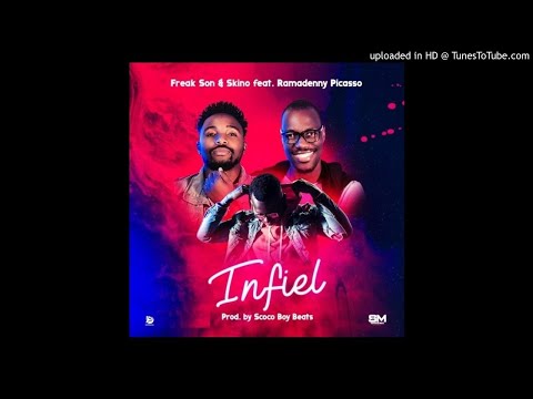 Freak Son & Skino - Infiel (Feat. Ramadenny Picasso) [Prod. Scoco Boy]  [Rap Hip Hop] (2020)