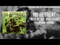 No Retreat Rise Of The Underdog FULL ALBUM STREAM HD CORE UNIVERSE