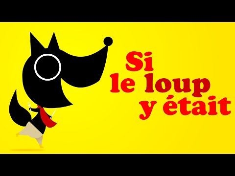 SI LE LOUP Y ÉTAIT Promenons nous dans les bois - comptine pour bébé & maternelle