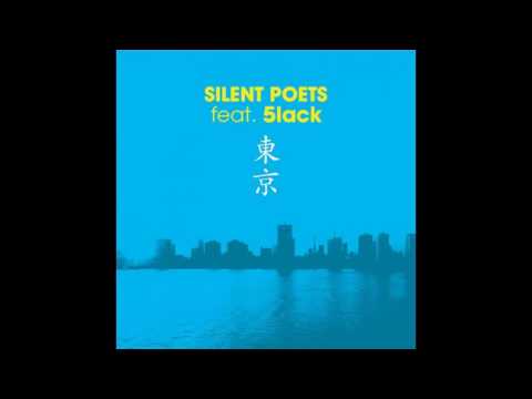 SILENT POETS / 東京 feat. 5lack （short音源）