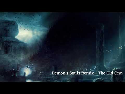 Demon’s Souls Remix - The Old One