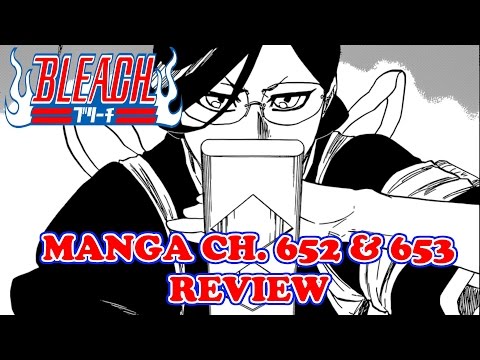 (REVIEW) Bleach Māngā Chapter 652 & 653, Nano's Flashback & Weakness ブリーチ