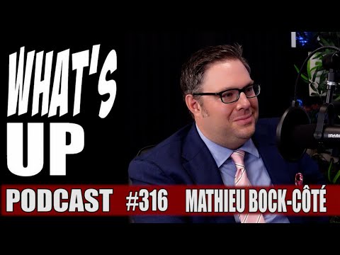 Mathieu Bock-Côté / Sociologue et essayiste / Whats Up Podcast 316