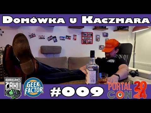 Domówka u Kaczmara #009 - Portalcon 2024