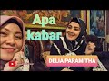 Apa Kabarnya DELIA PARAMITHA Si BULAN MADU