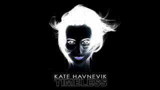 Kate Havnevik - Timeless (Long Version)
