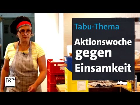 Tabu-Thema: Aktionswoche gegen Einsamkeit | BR24