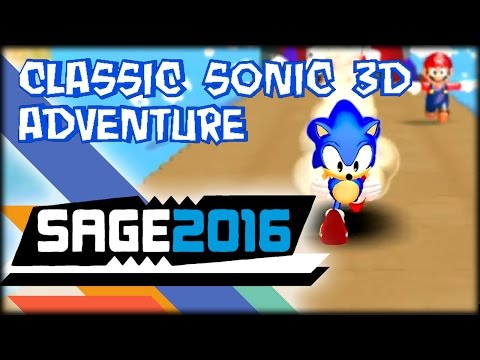 Classic Sonic 3D Adventure - SAGE 2016