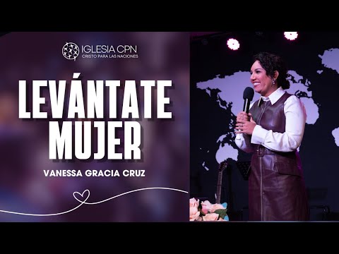 Rise Up, Woman | Vanessa Gracia Cruz | Christian Sermons