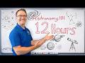 Astronomy Full Course Timestamps: 12 Hours of Chapters & Key Topics