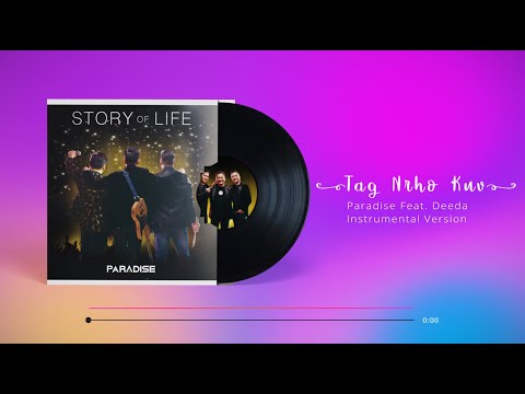 Tag Nrho Kuv - Paradise (Official Instrumental Version)