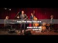 Jonny Boston Quartet - Just The Way You Are