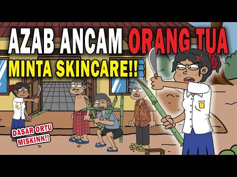 AZAB GADIS ANCAM IBU PAKAI PISAU KARENA TAK DIBELIKAN SKINCARE!! | ANIMASI AZAB #kartun