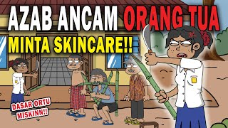 Download lagu AZAB GADIS ANCAM IBU PAKAI PISAU KARENA TAK DIBELIKAN SKINCARE!! | ANIMASI AZAB #kartun mp3