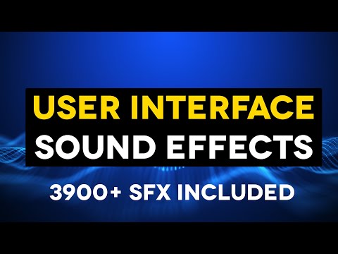 User Interface (UI) Sound Effects - get more than 3900+ sounds in the INTERACTIVE sound library