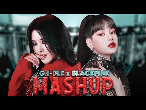 (G)I-DLE x BLACKPINK (ft. SUGA from BTS) - 'Nxde / Ddu Du Ddu Du / How You Like That' [MASHUP]
