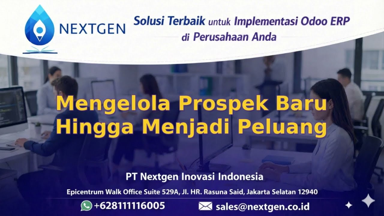 02 - Mengelola Prospek Baru Hingga Menjadi Peluang