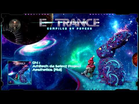 Arhitech da Select Project - Aesthetics (193)  VA E-Trance [Psytrance / Darkpsy / Hitech]