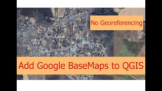 How to Add Google Maps, Satellite, Hybrid, Bing etc. as Base Maps in QGIS | QuickMapServices
