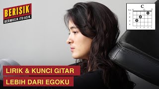 Download lagu Lebih Dari Egoku - Mawar de Jongh Lirik dan Kunci Gitar  | #Berisik mp3