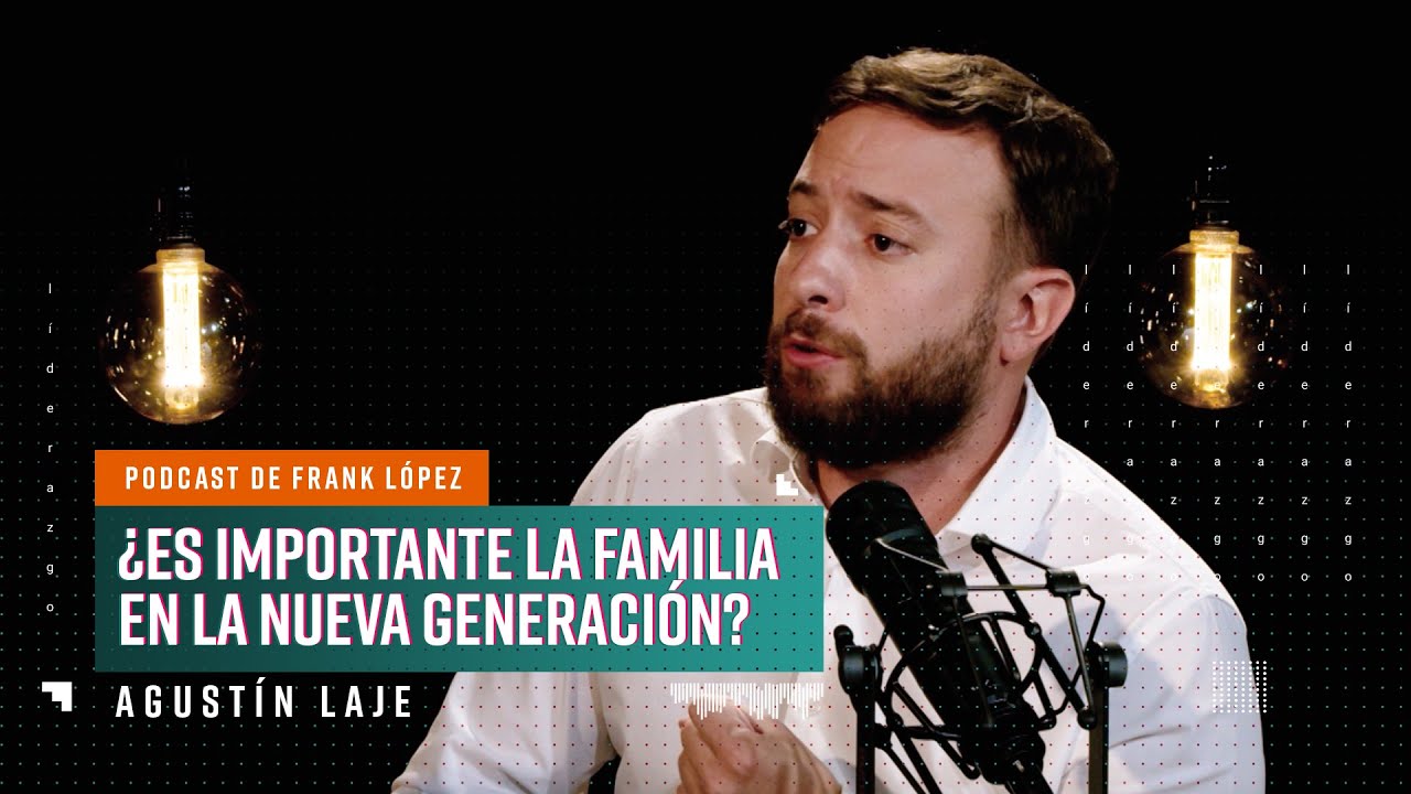 ¿Es importante la familia en la nueva generación | Agustín Laje