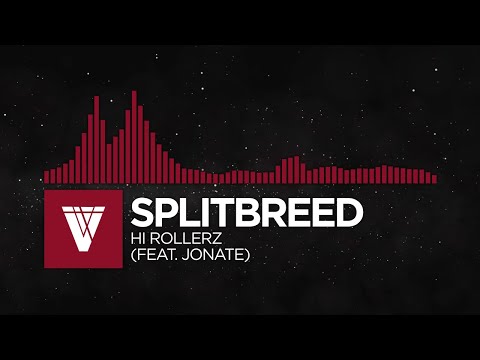 [Trap] - Splitbreed - Hi Rollerz (feat. Jonate) [Mile High Club pt. 1 LP]