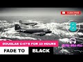 C 47 Douglas Cargo Planes White Noise Fall Asleep Fast 10 Hours FADE TO BLACK