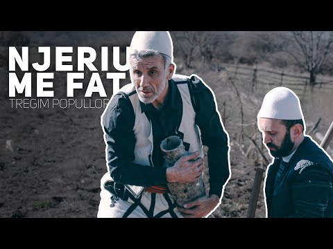 Tregim Popullor - NJERIU ME FAT