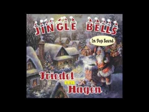 Friedel von Hagen - Jingle Bells