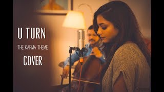 U Turn - The Karma Theme Cover (Tamil/Telugu) - Alisha Thomas feat. John Gayen