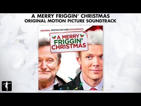 A Merry Friggin' Christmas Soundtrack - Official Preview | Lakeshore Records